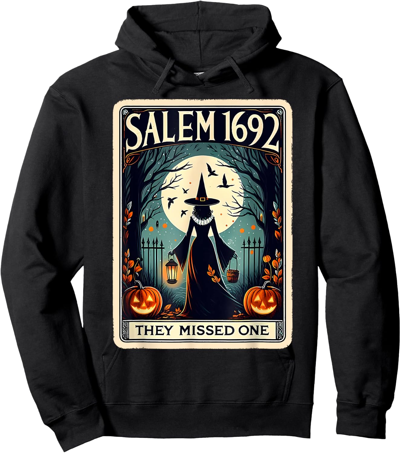 Salem 1692 Witch Massachusetts They Missed One Tarot Card Hoodie - Hoodie | Black