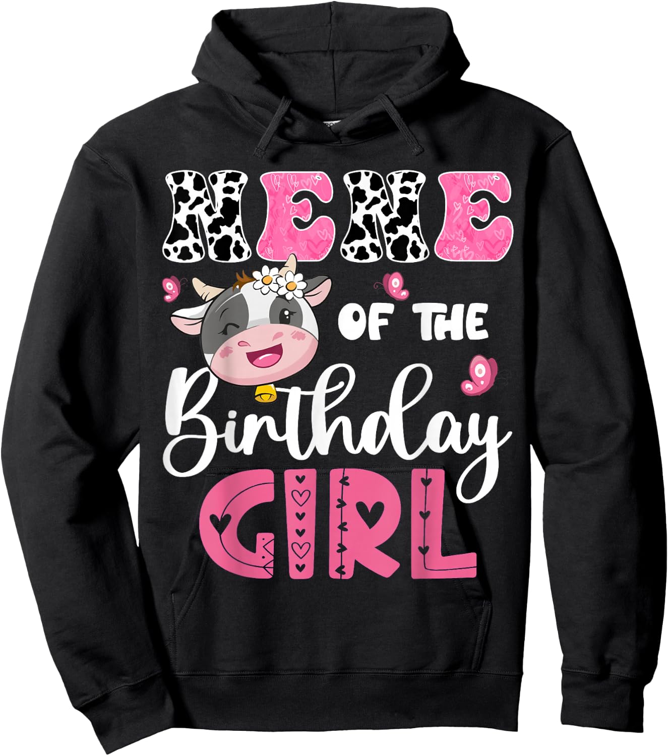 Nene Of The Birthday Girl Farm Cow 1St Birthday Party Hoodie - Hoodie | Black