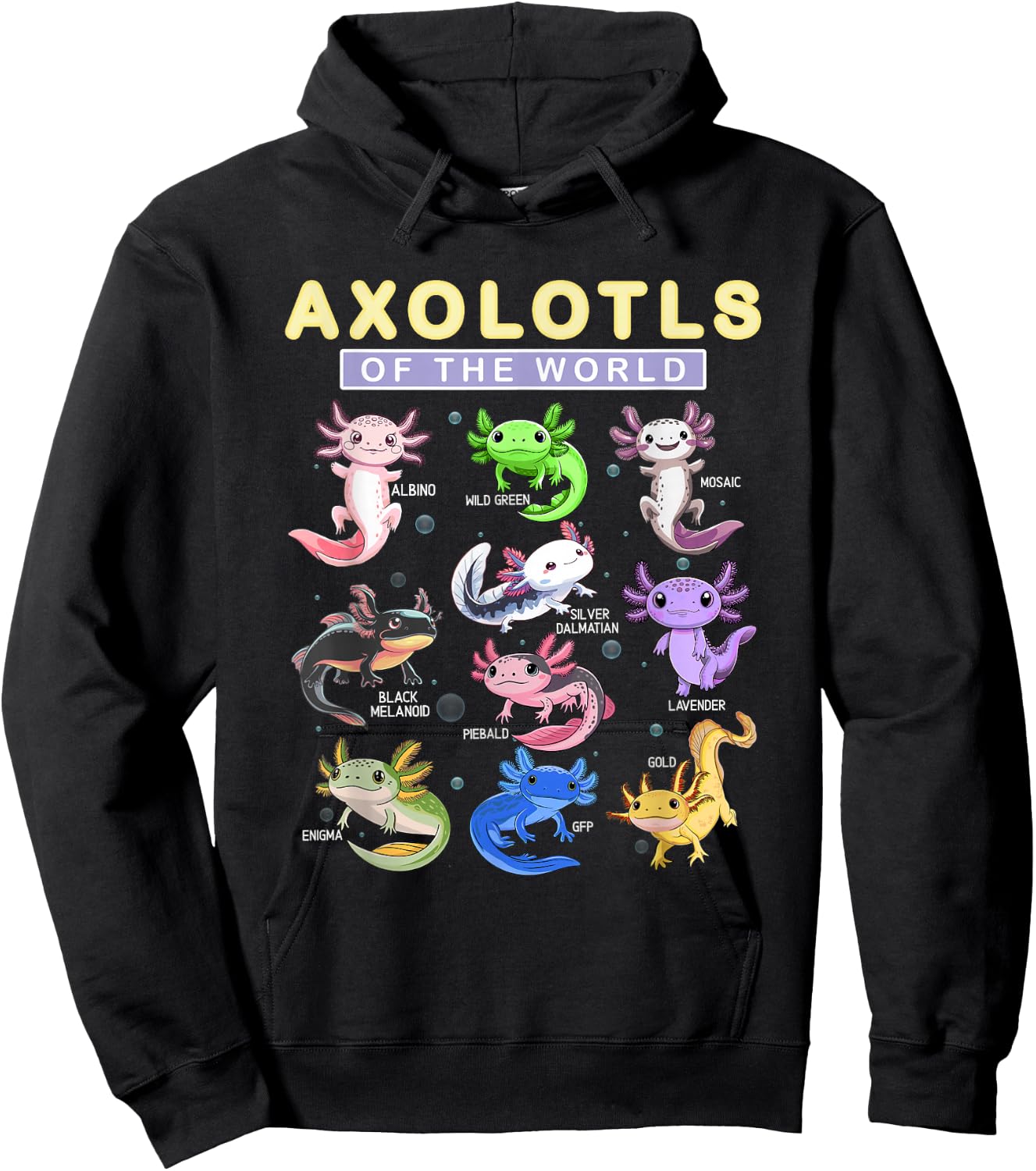 Funny Axolotls Of The World Cute Kawaii Axolotl Hoodie - Hoodie | Black