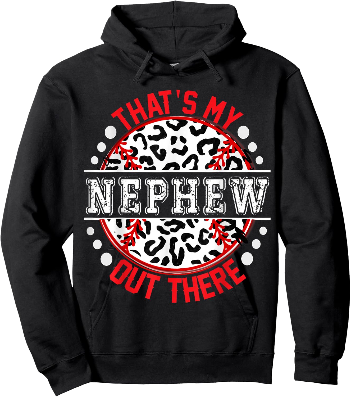 That's My NEPHEW Out There T-Ball Cute Ball Trendy Hoodie - Hoodie | Black