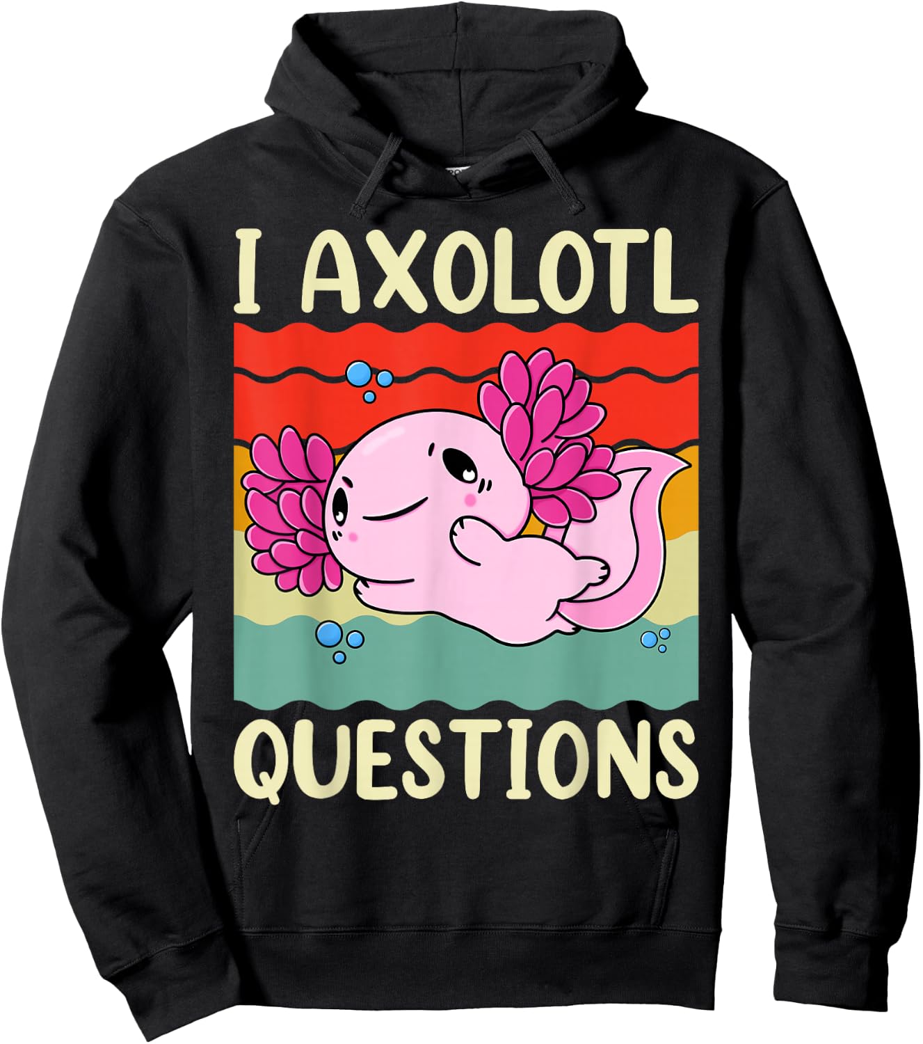 I Axolotl Questions Shirt Adults Youth Kids Girls Vintage Hoodie - Hoodie | Black