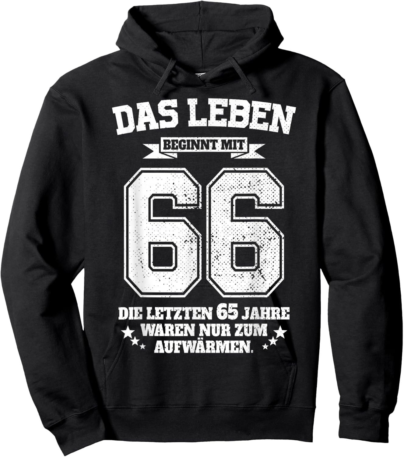 66th Birthday Man Woman Das Leben Beginnt Mit 66 Jahre , black Hoodie - Hoodie | Black
