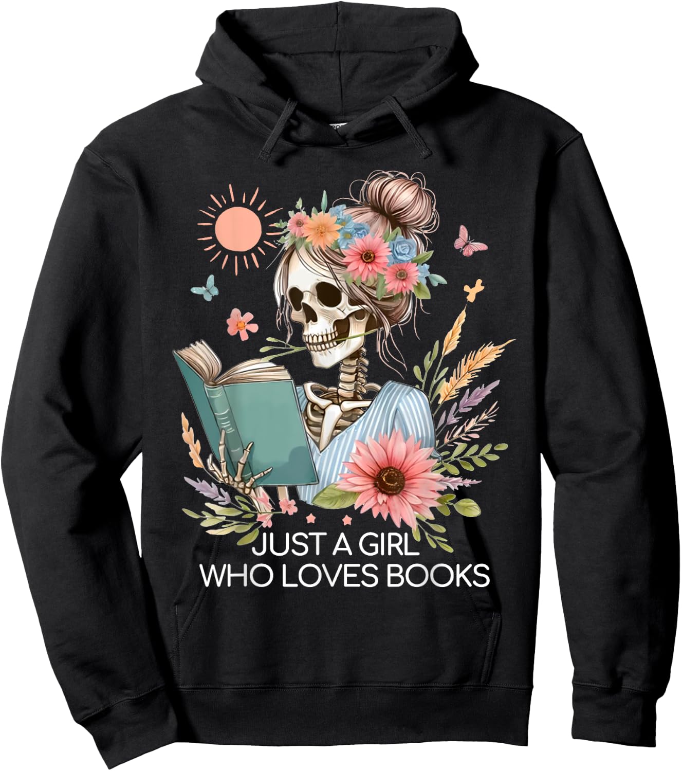Just A Girl Who Loves Books Messy Bun Book Skeleton Bookworm Hoodie - Hoodie | Black