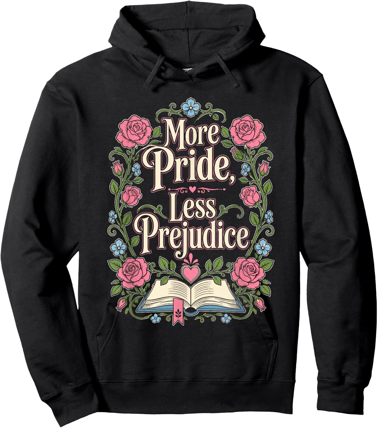 More Pride Less Prejudice Hoodie - Hoodie | Black