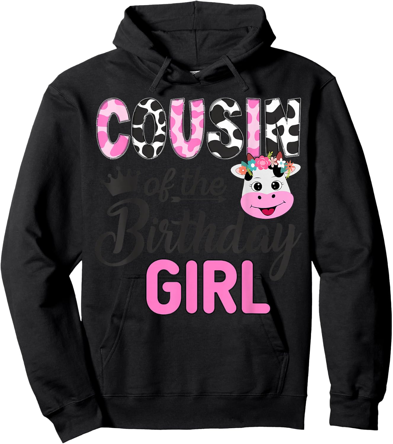 Cousin of The Birthday Girl Farm Cow 1 St Birthday Girl Hoodie - Hoodie | Black