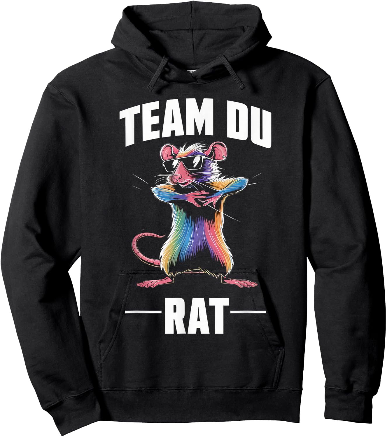 Team Du Rat Radin Humour Fun , Black, S Hoodie - Hoodie | Black