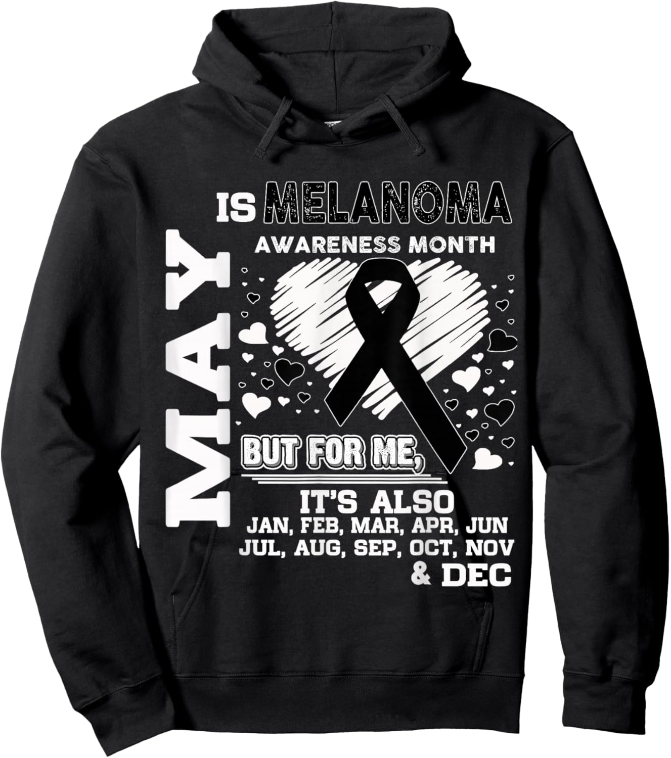May is Melanoma Awareness Month shirt Hoodie - Hoodie | Black