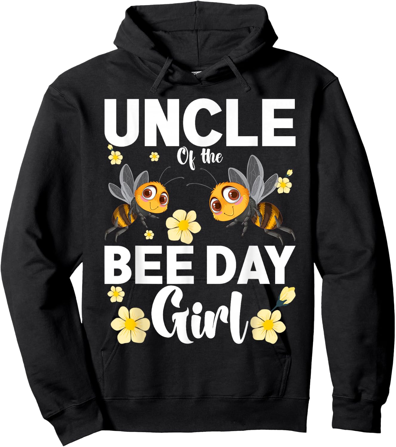 Uncle Of The Bee Day Girl Fathers Day Matching Birthday Hoodie - Hoodie | Black