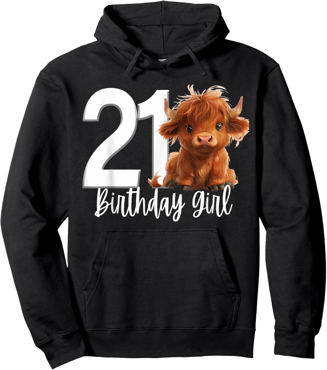 21st Birthday Highland Cow Party Girl Daughter Twenty One 21 Hoodie - Hoodie | Black