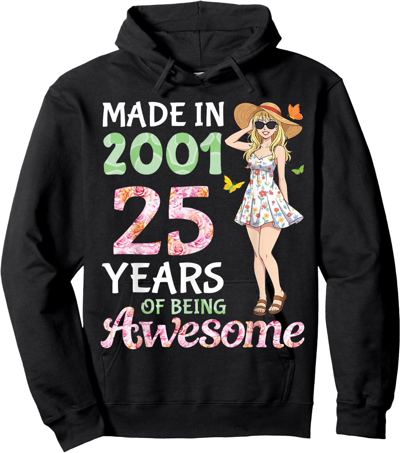 Made in 2001 Flower Girl 25 Years of Being Awesome Birthday Hoodie - Hoodie | Black