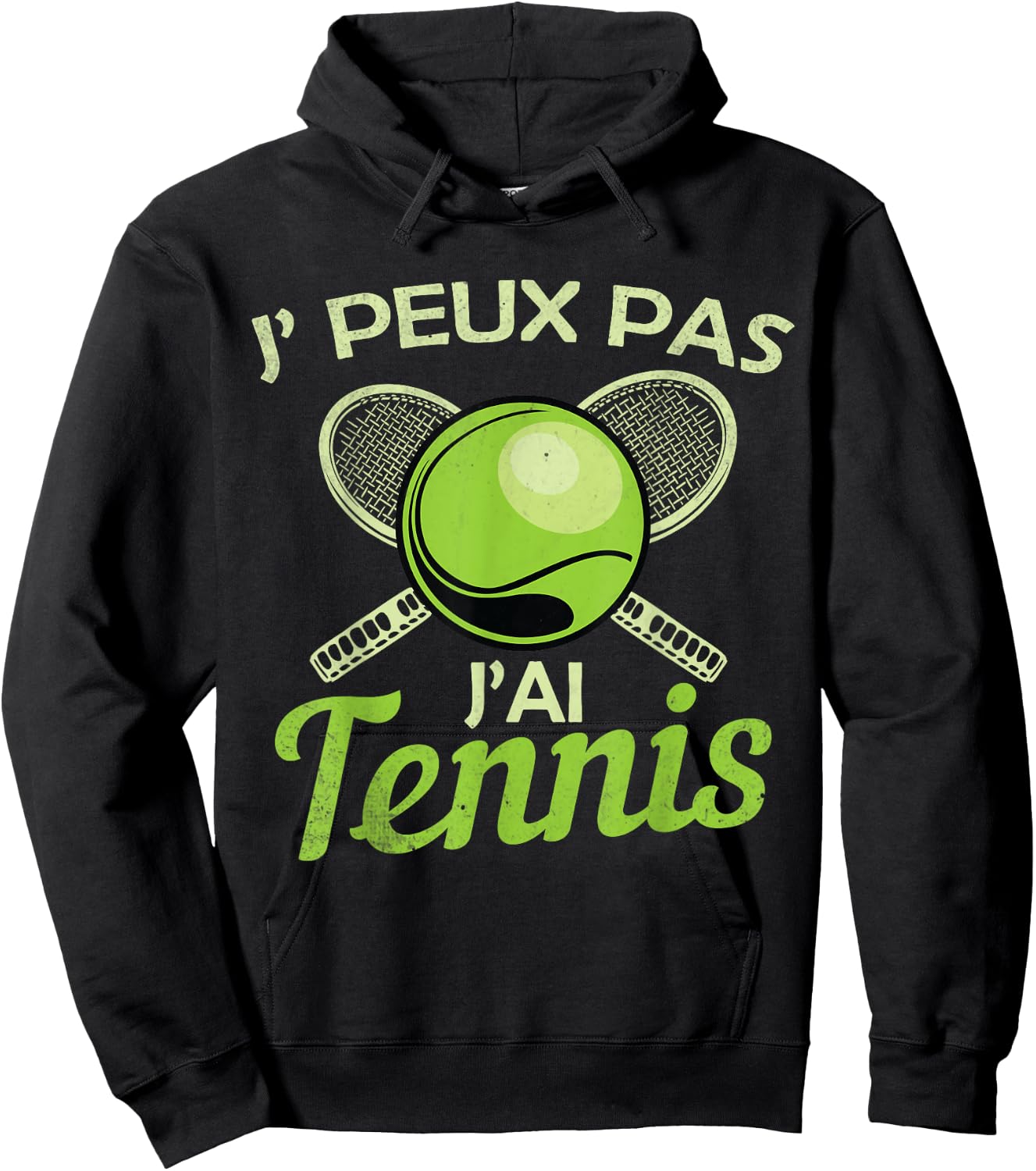 Je Peux pas j'ai Tennis Player Racquet Supporter Funny Hoodie - Hoodie | Black