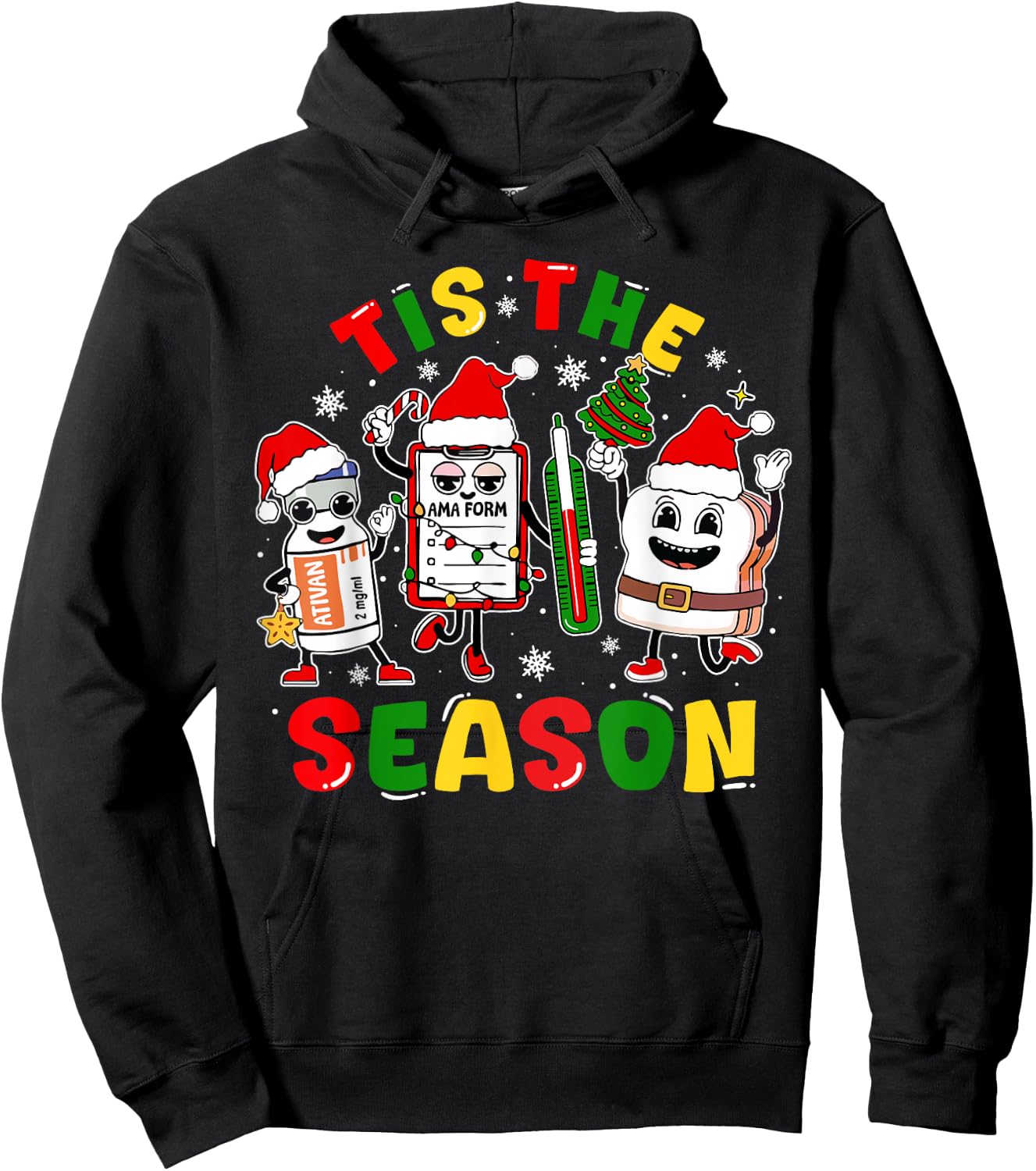 Tis The Season ER ICU Nurse Christmas AMA Form Ativan Groovy Hoodie - Hoodie | Black