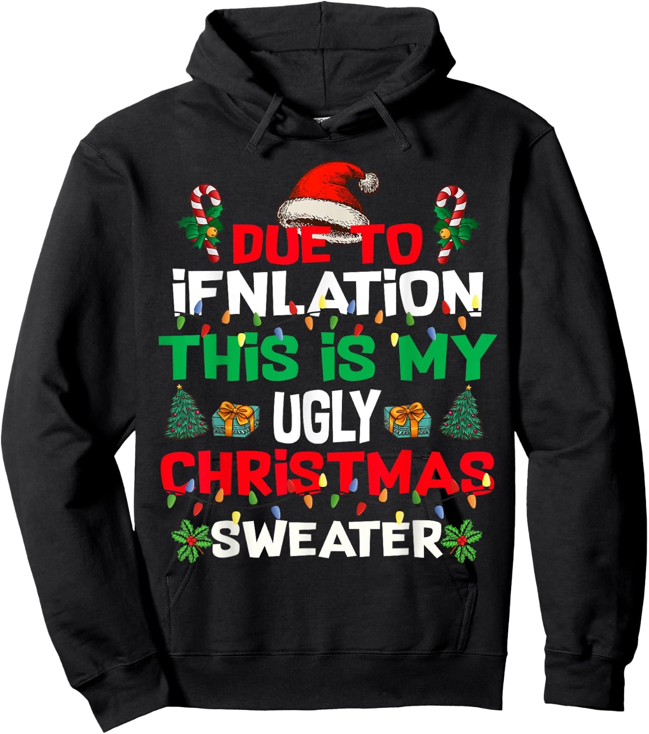 Funny Due to Inflation Ugly Christmas Sweaters Women Hoodie - Hoodie | Black