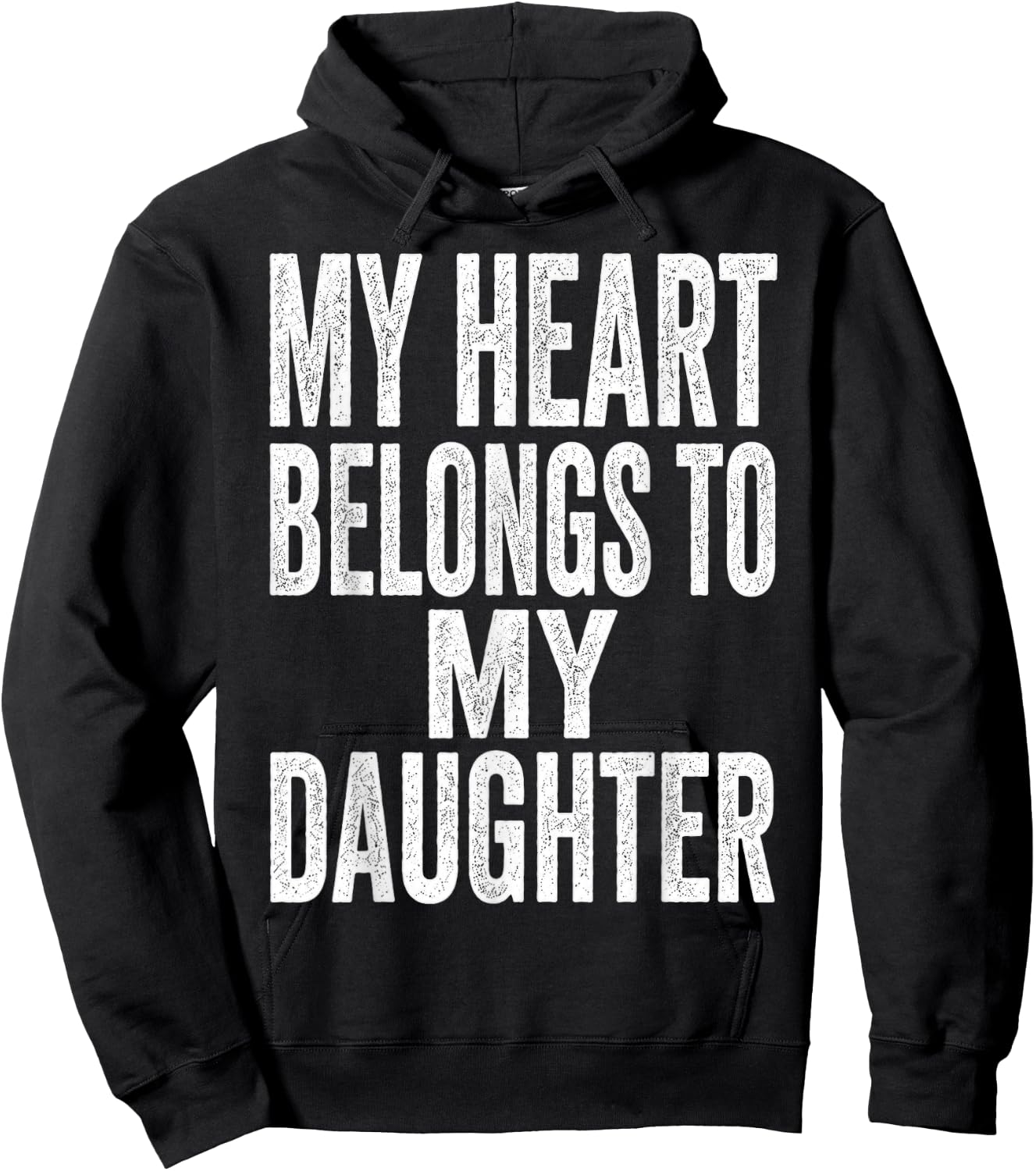 My Heart Belongs to My Daughter Father’s Day Quote Hoodie - Hoodie | Black