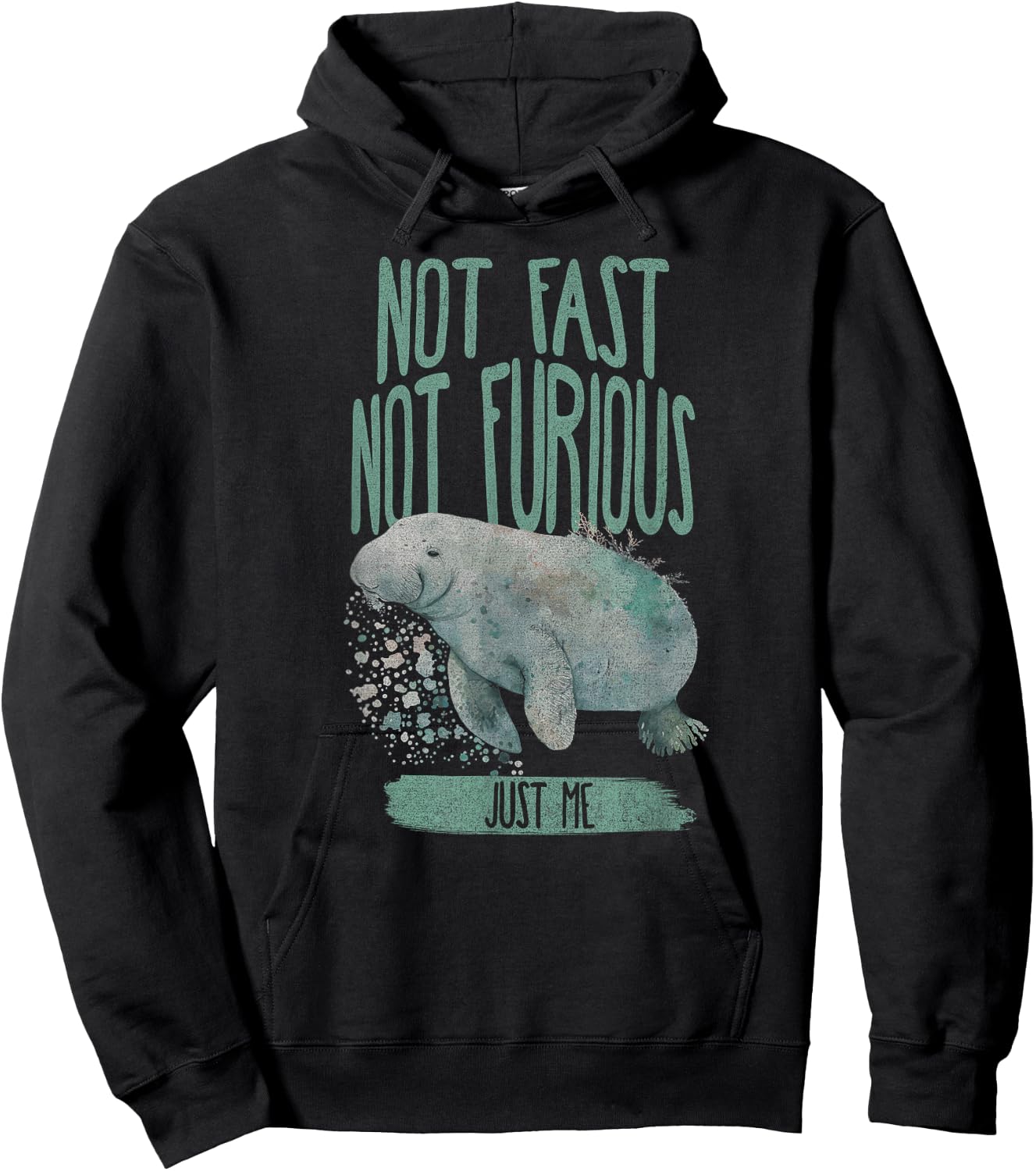 Not Fast Not Furious Manatee Shirt Hoodie - Hoodie | Black