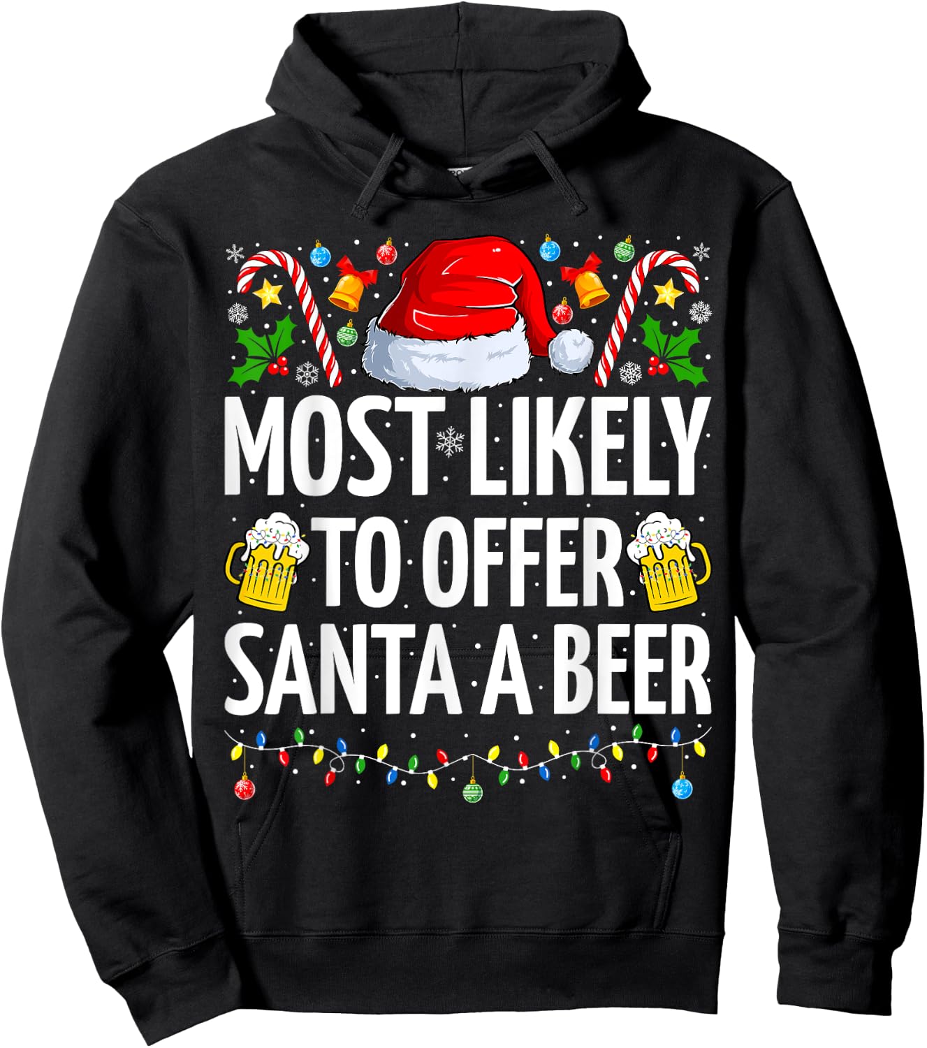 Most Likely To Offer Santa A Beer Funny Beer Christmas Hoodie - Hoodie | Black