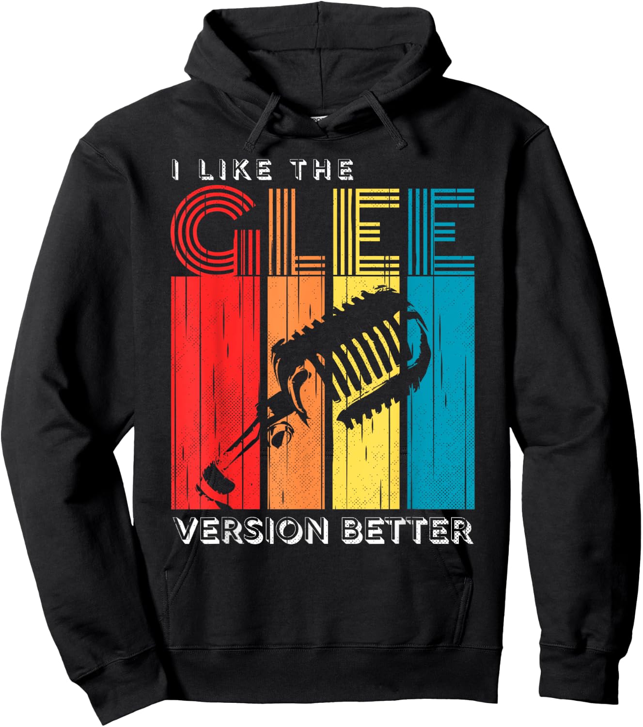 Vintage I Like The Glee Version Better Men Party Hoodie - Hoodie | Black