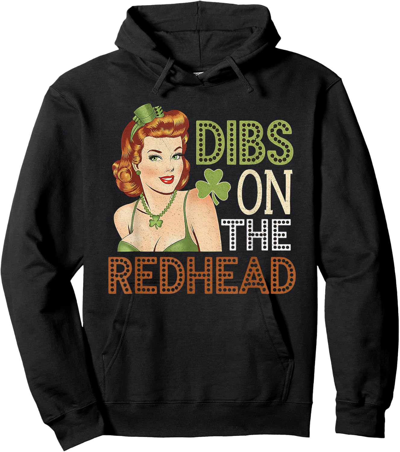 Dibs On The Redhead Vintage Pinup Girl St Patricks Hoodie - Hoodie | Black