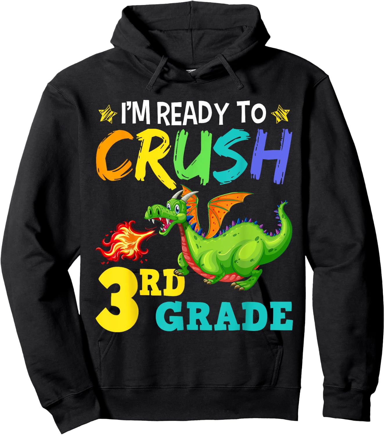I'm Ready To Crush 3rd Grade Cute Third Grade Dragon Hoodie - Hoodie | Black