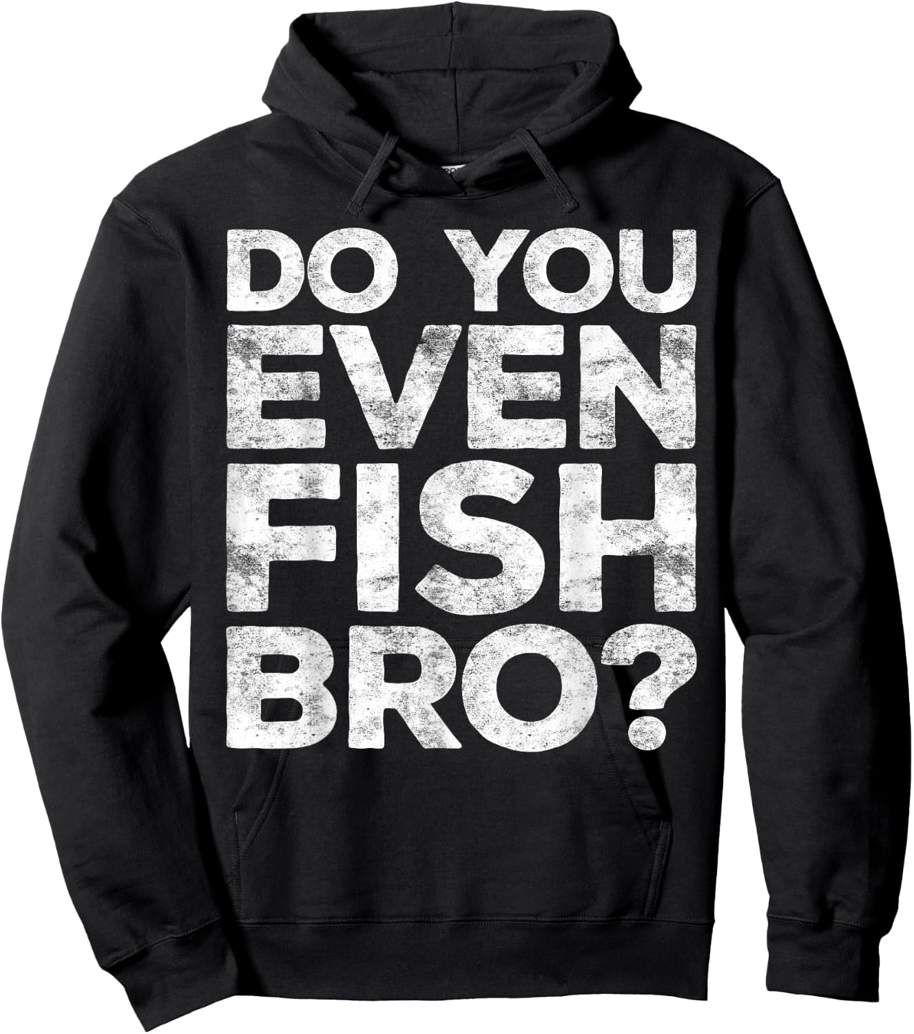 Do You Even Fish Bro Shirt Men Kids Brother Fisherman Hoodie - Hoodie | Black