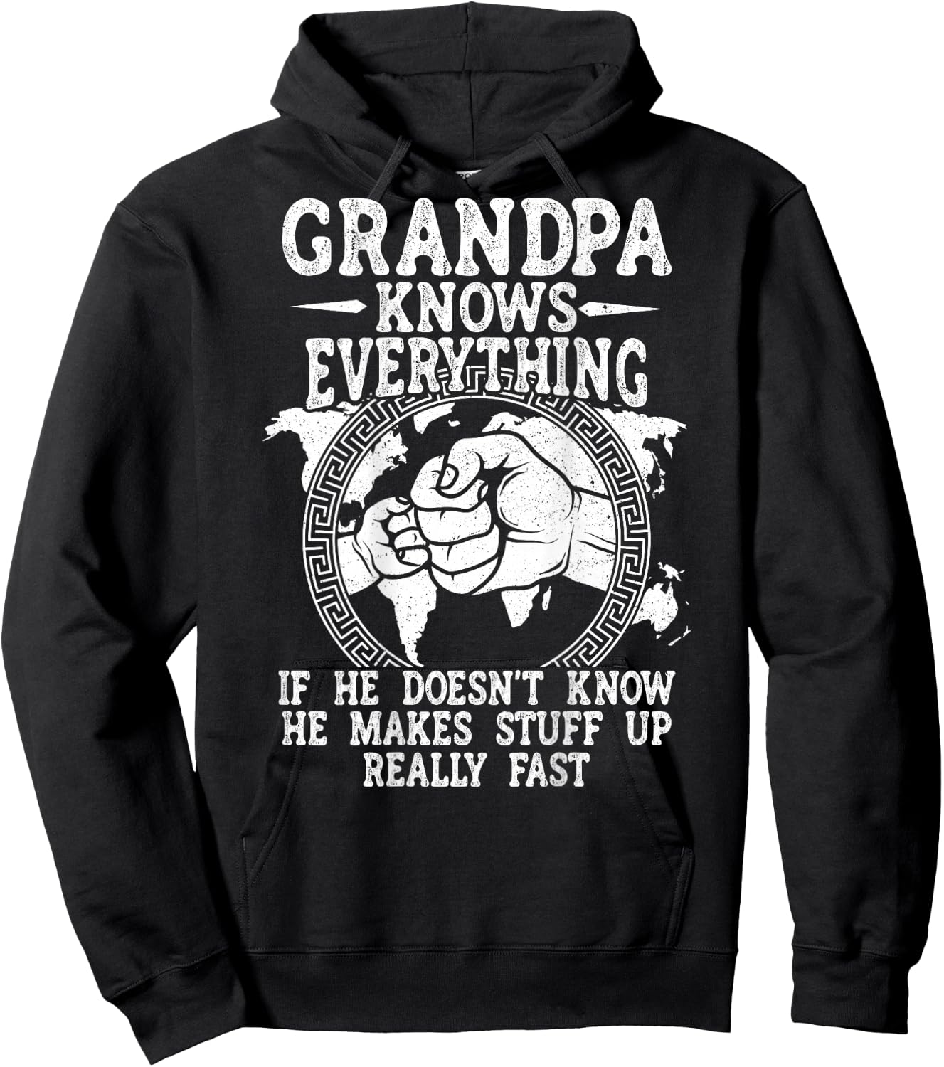 Grandpa Knows Everything He Doesn't Know He Makes Stuff Up Hoodie - Hoodie | Black