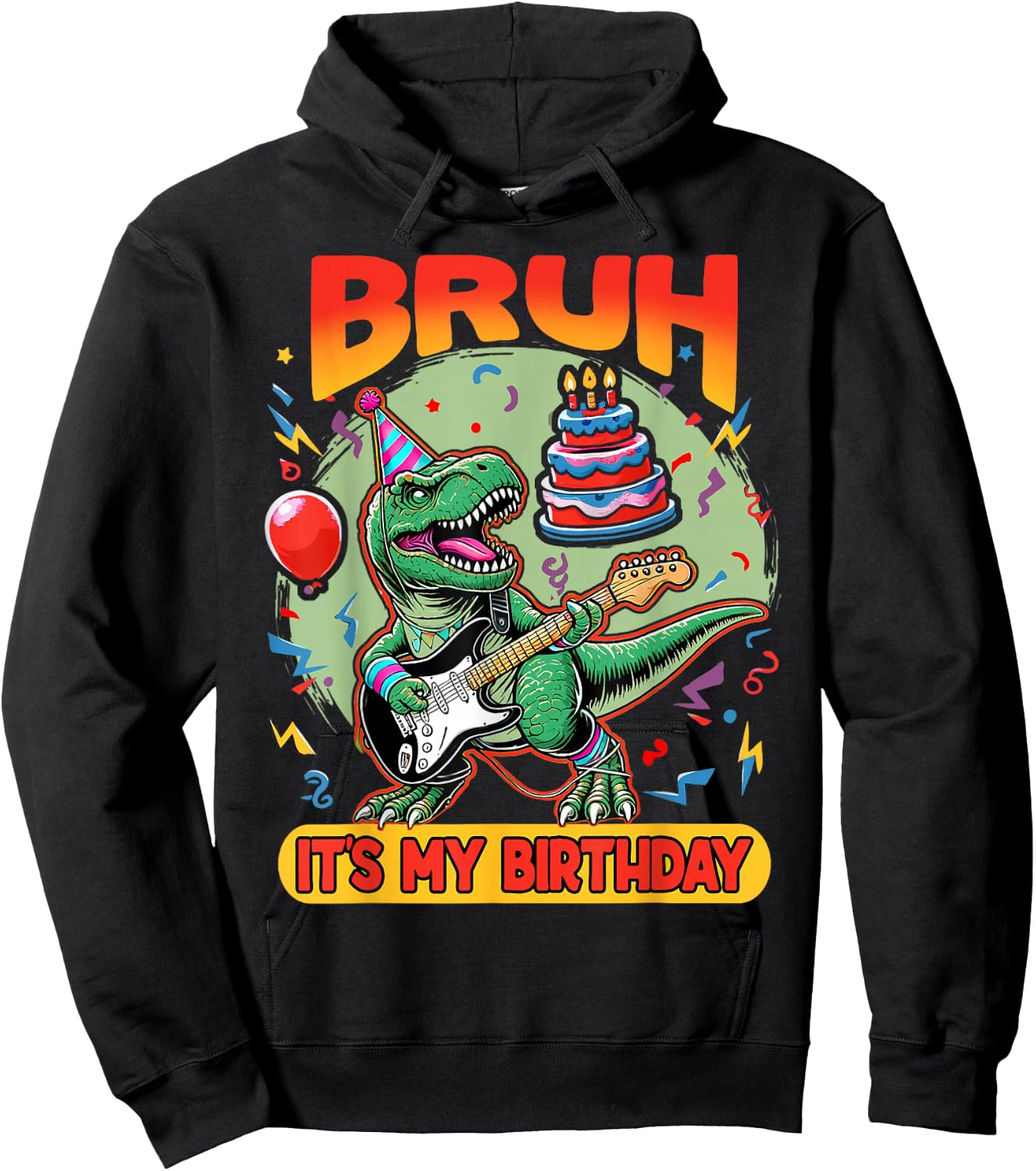 Bruh It's My Birthday Funny T Rex Dinosaur Playing Guitar Hoodie - Hoodie | Black