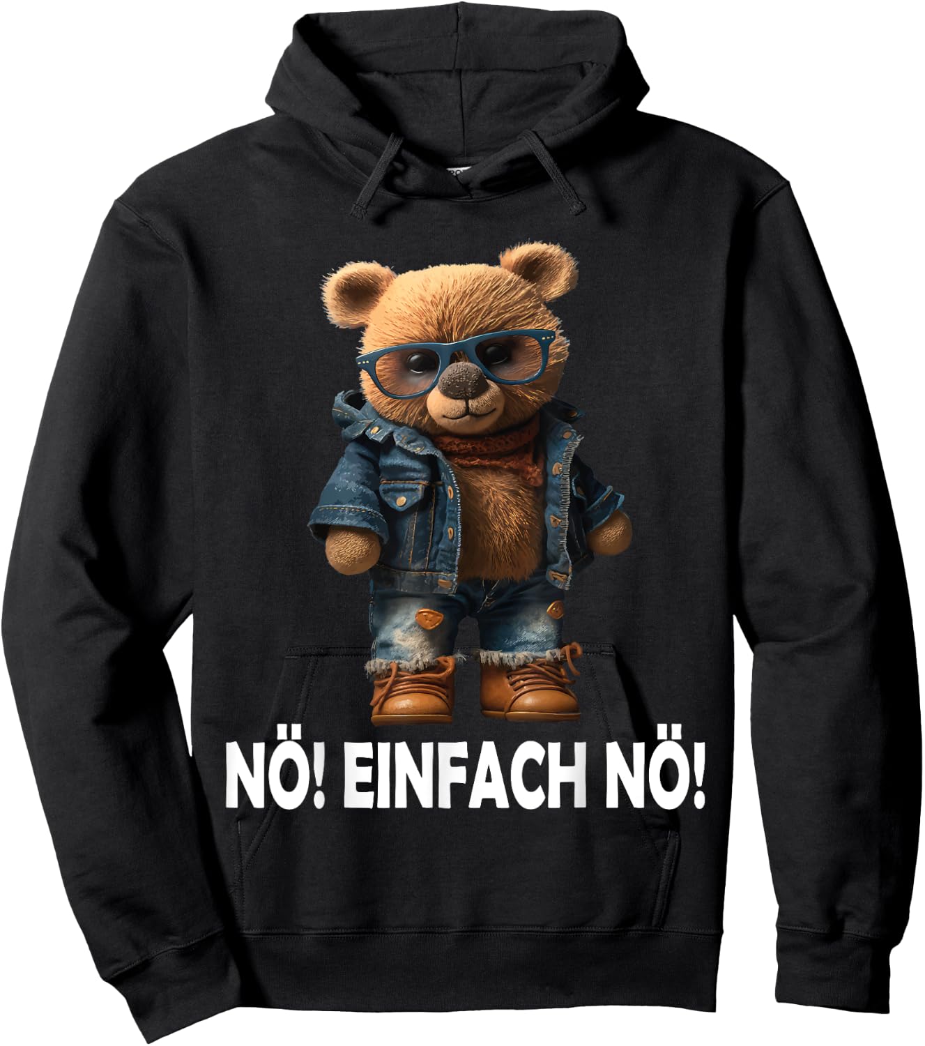 Nö Einfach Nö Funny Teddy Saying Men Women , black Hoodie - Hoodie | Black