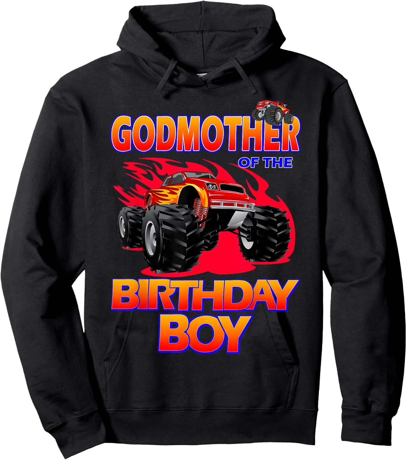 Godmother of the Birthday Boy Monster Truck Birthday Novelty Hoodie - Hoodie | Black