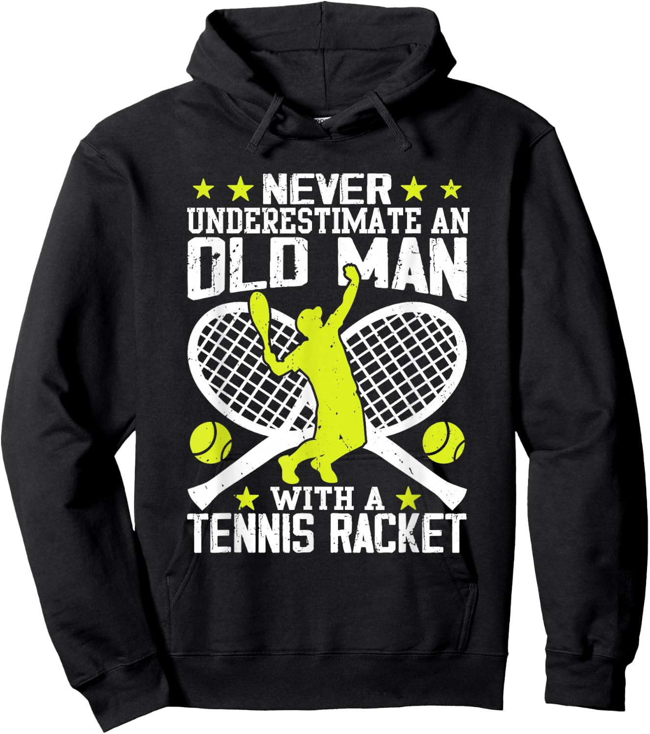 Never Underestimate an Old Man with Tennis Racket Hoodie - Hoodie | Black