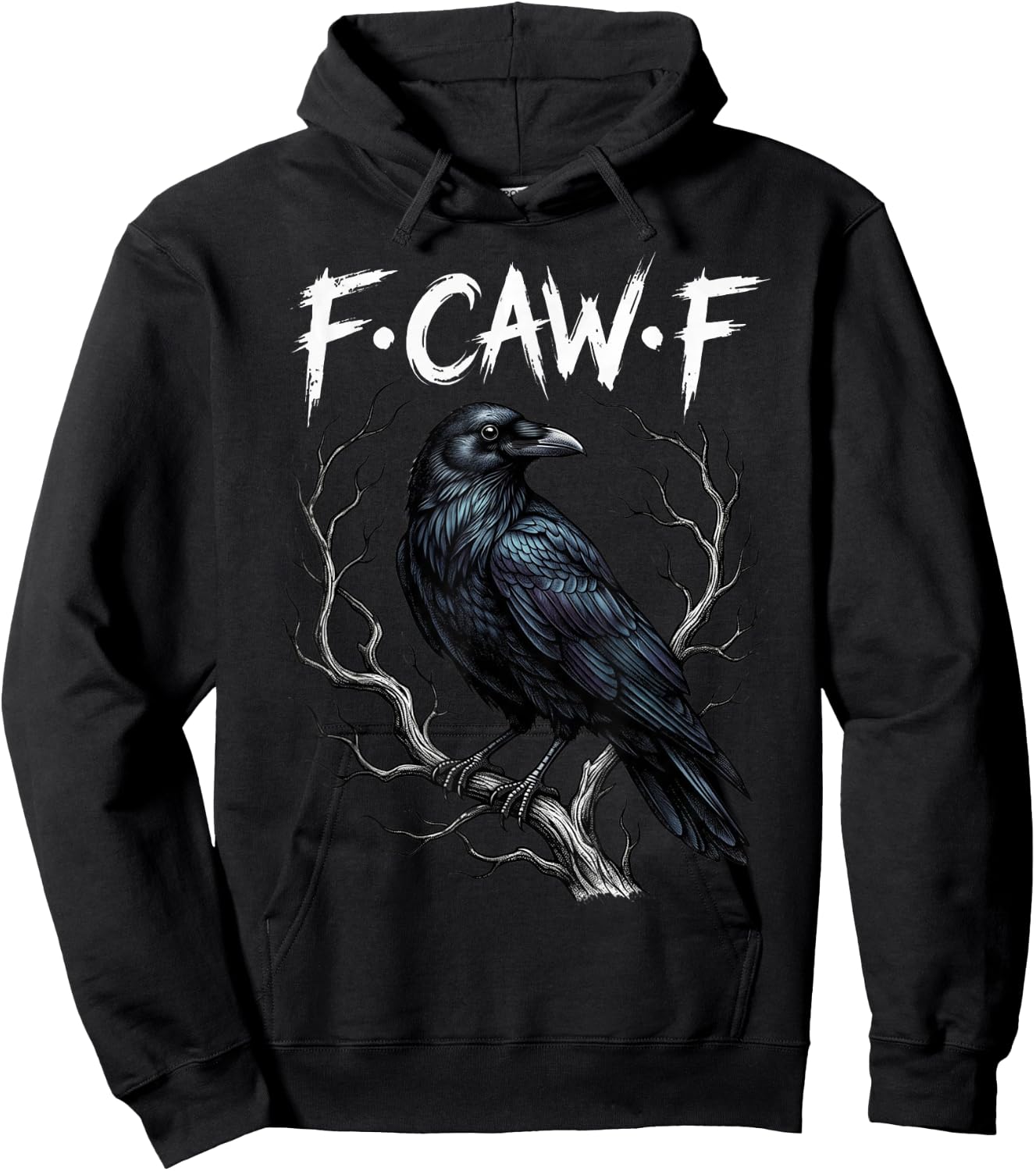 F-Caw-F Raven Gothic Black Bird Crow Lover Dark Humor Fcawf Hoodie - Hoodie | Black
