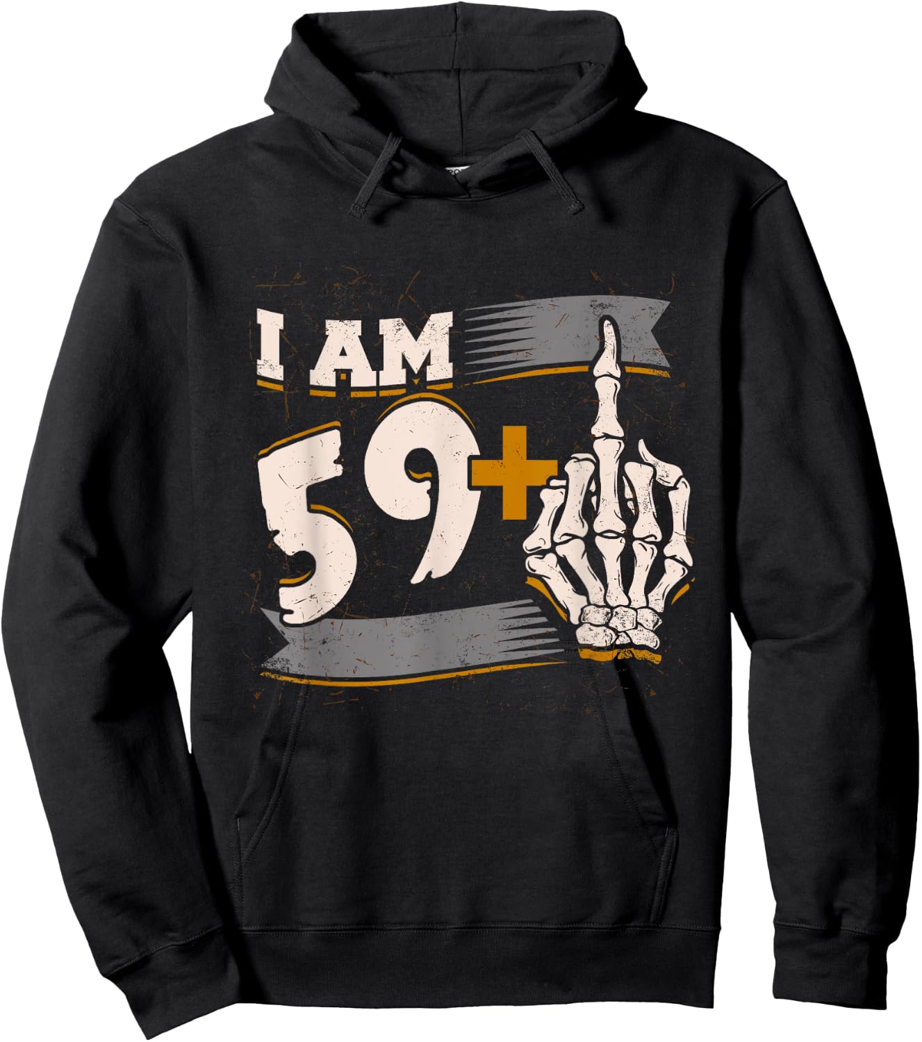 I Am 59 Plus Middle Finger Skeleton Bone 60th Birthday Shirt Hoodie - Hoodie | Black