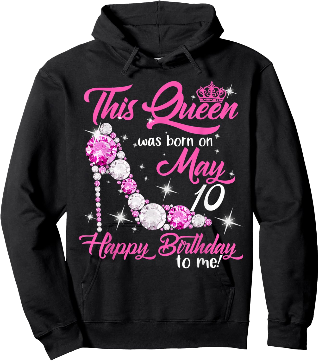 This Queen Was Born on May 10th High Heels Birthday Gifts Hoodie - Hoodie | Black