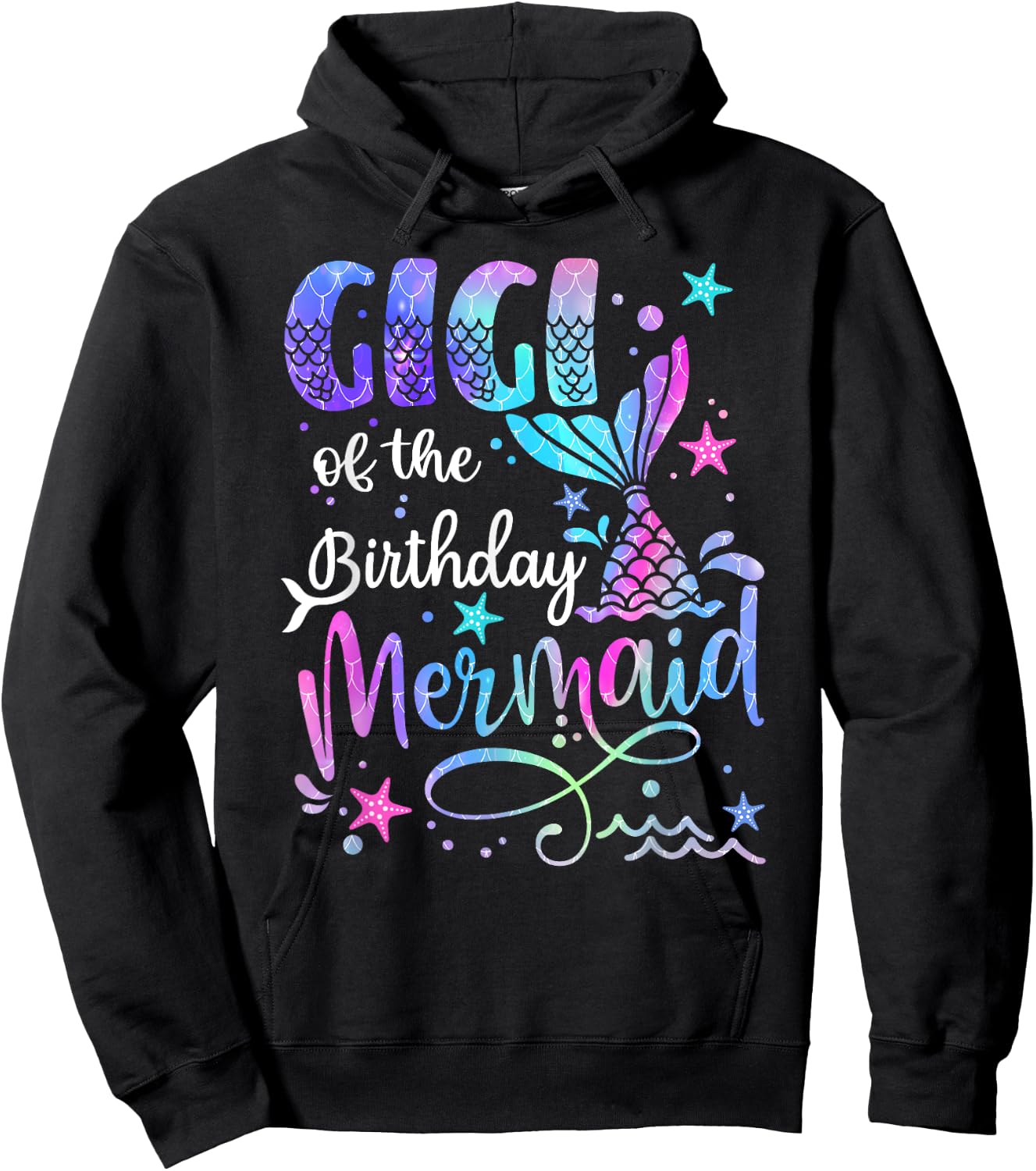 Gigi Of The Birthday Mermaid Matching Family Father's Day Hoodie - Hoodie | Black