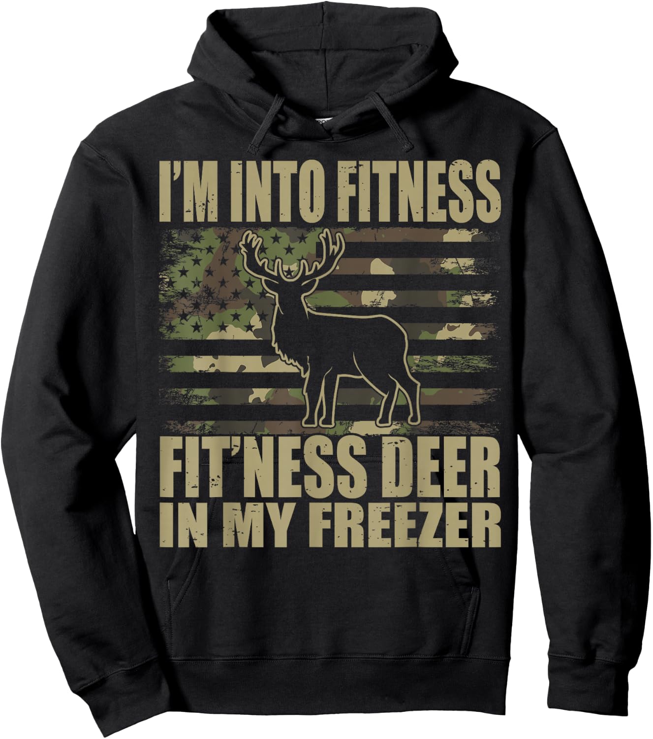Hunting I'm Into Fitness Fit'ness Deer In My Freezer Hoodie - Hoodie | Black