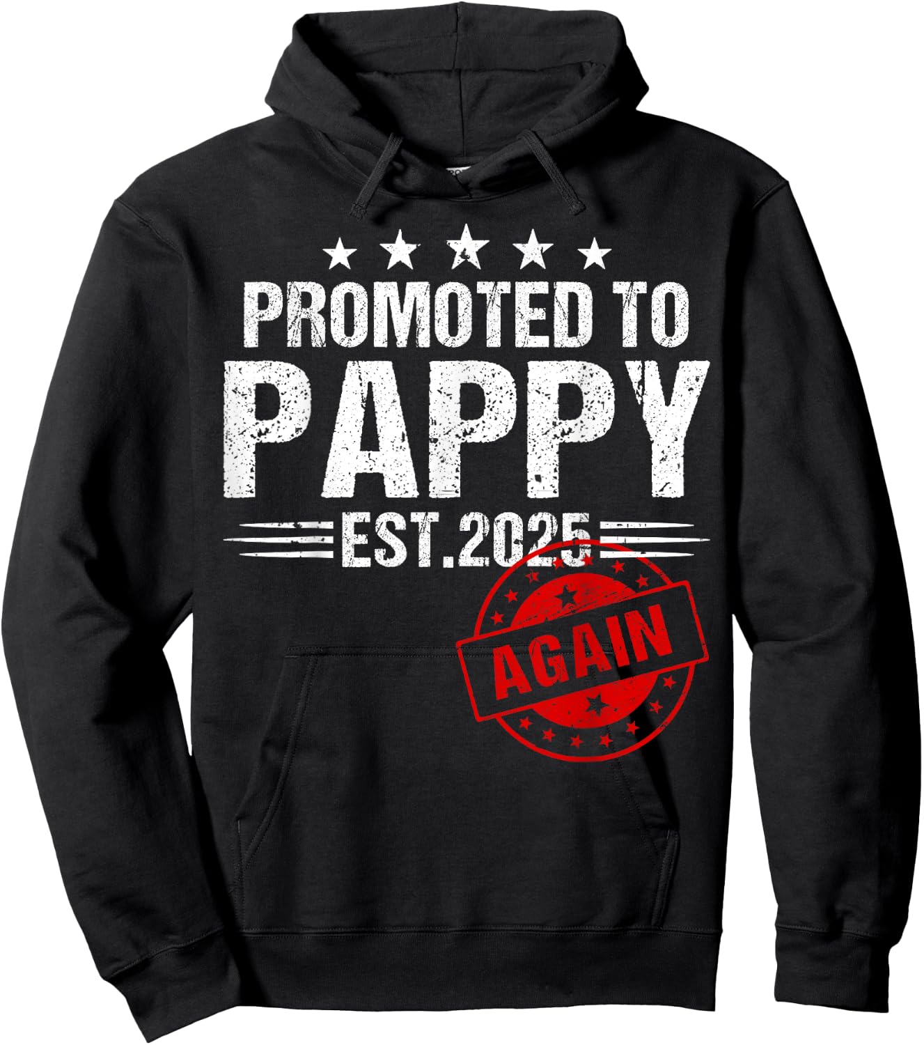 Promoted To Pappy Again 2025 Baby Announcement Hoodie - Hoodie | Black