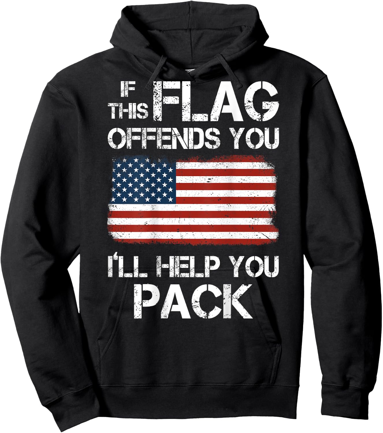 If This Flag Offends You I'll Help You Pack (on back) Hoodie - Hoodie | Black