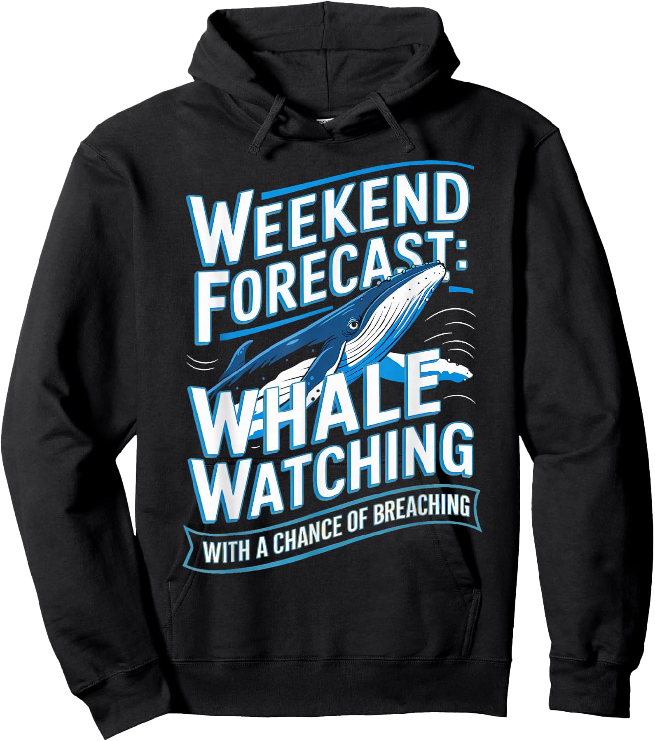 Weekend Forecast Whale Watch Orca Whale Watching Hoodie - Hoodie | Black