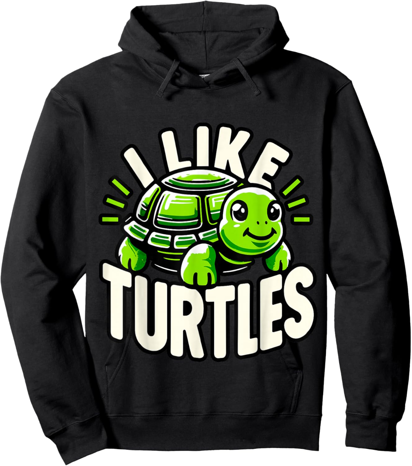 Humorous Turtle lover Gifts I like Turtles Hoodie - Hoodie | Black