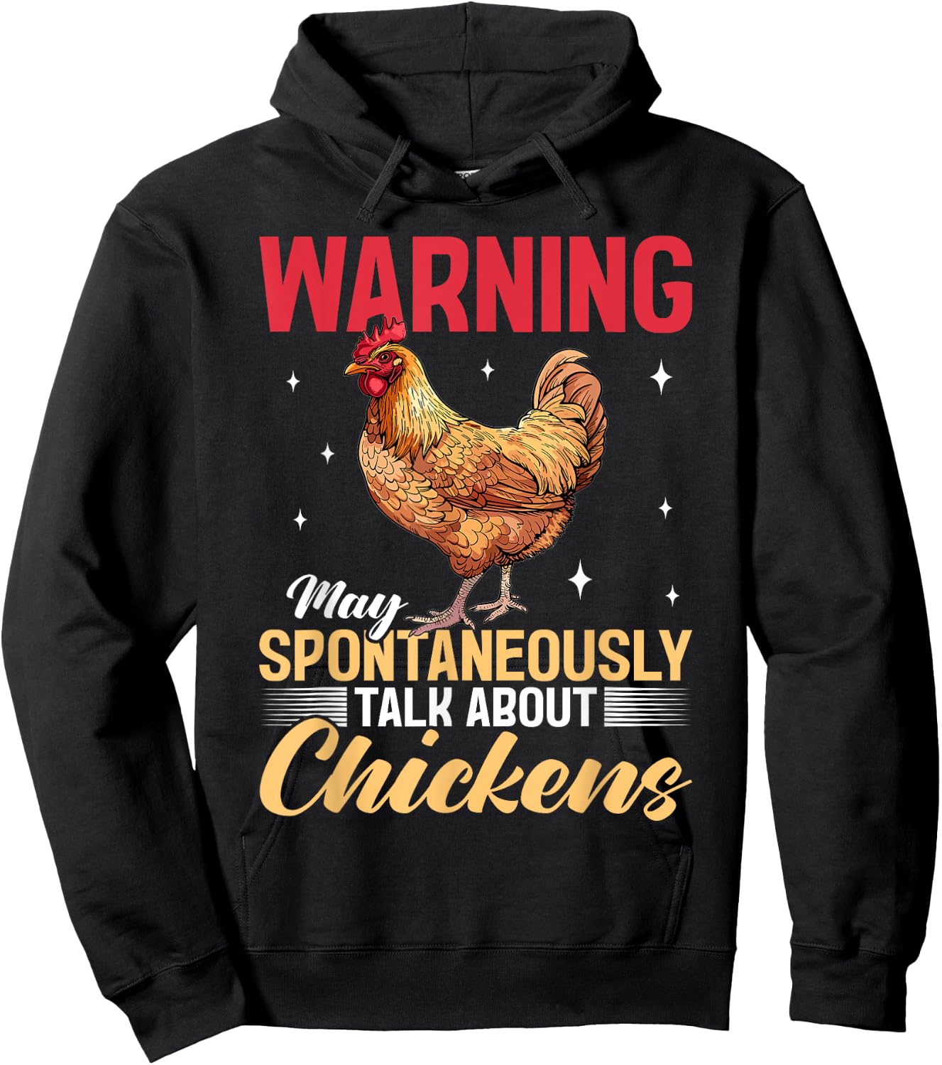 Funny Chicken Farm Animal Warning May Spontaneously Talk Hoodie - Hoodie | Black
