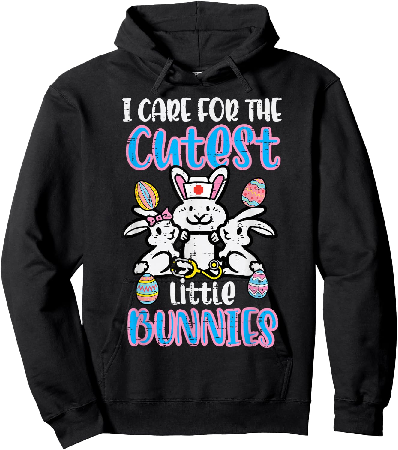 Care For Cutest Little Bunnies Easter Nurse Hoodie - Hoodie | Black