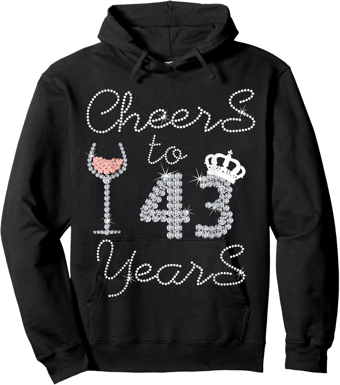 Girl Queen Drink Wine Cheers To 43 Years Old Happy Birthday Hoodie - Hoodie | Black