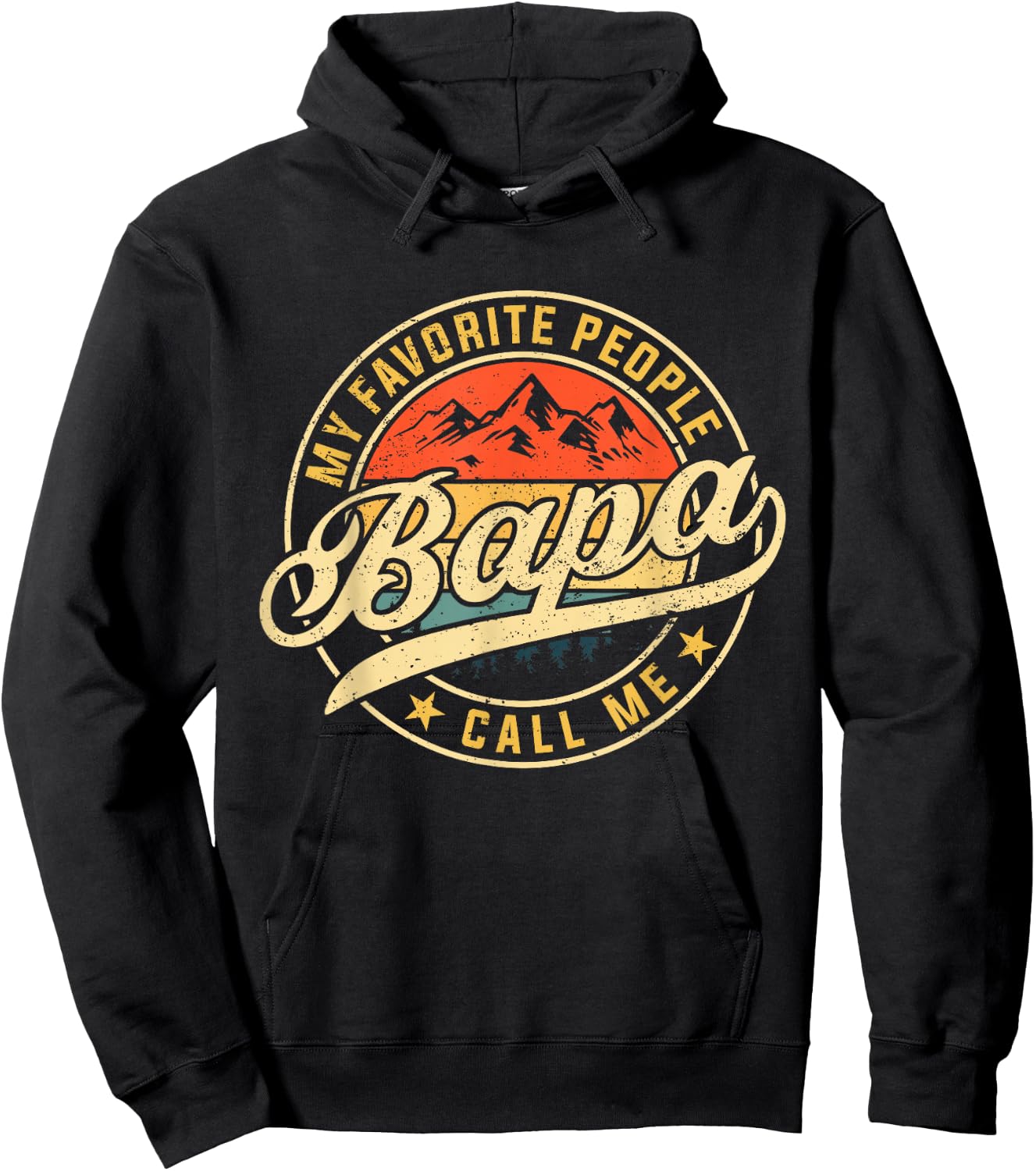 My Favorite People Call Me Bapa Funny Father's Day Hoodie - Hoodie | Black