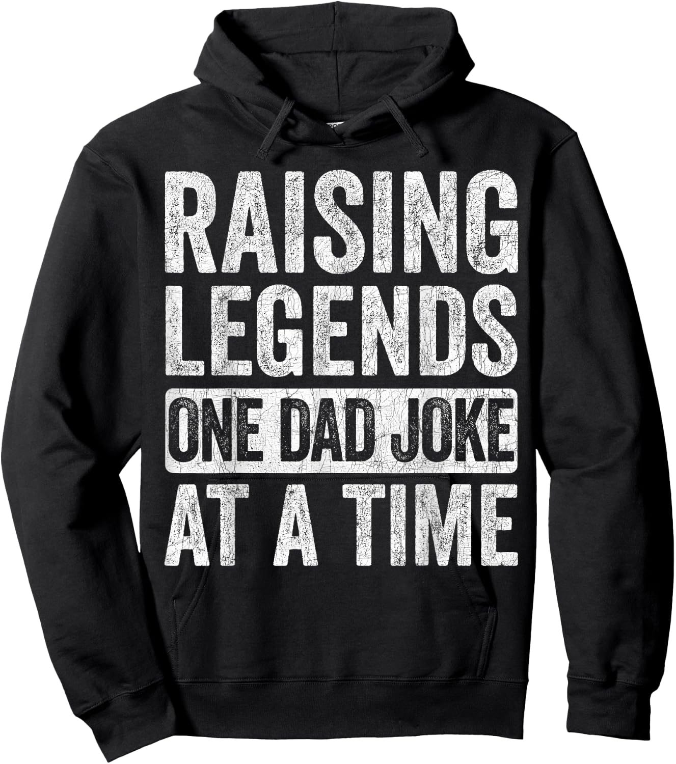 Fathers Day Dad Joke, Raising Legends One Dad Joke At A Time Hoodie - Hoodie | Black