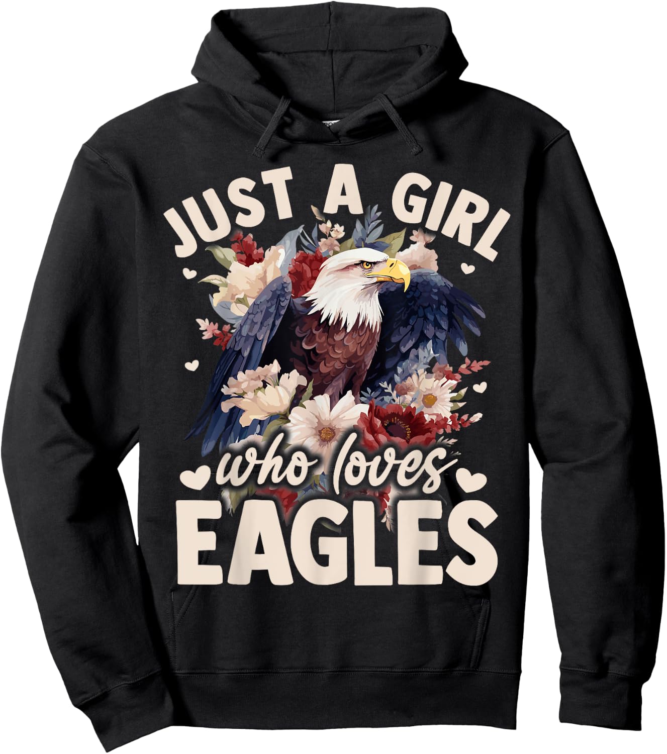 Floral Eagle Bird Just A Girl Who Loves Eagle Hoodie - Hoodie | Black