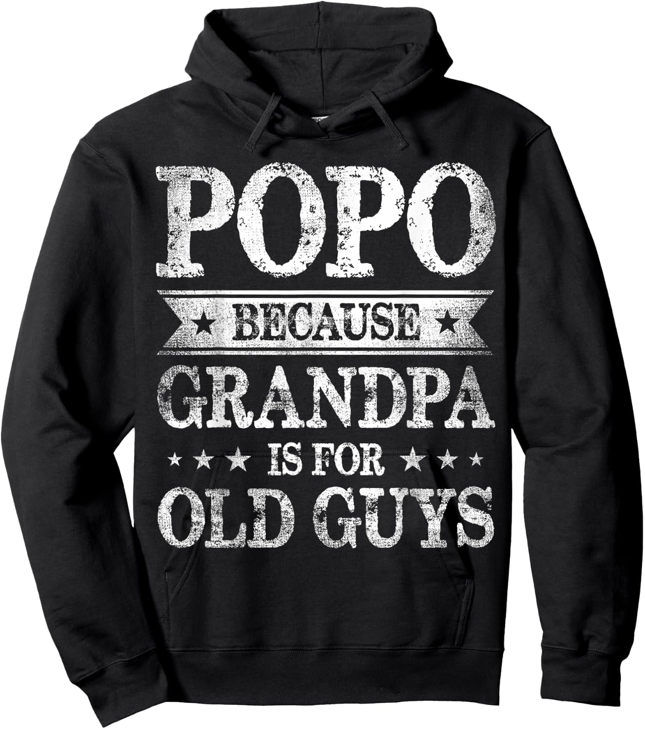 Popo Because Grandpa Is For Old Guys Father's Day Hoodie - Hoodie | Black