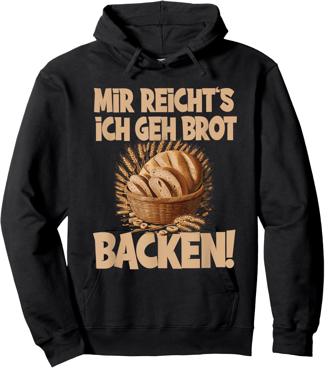 Mir reicht's ich geh Brot backen Hoodie - Hoodie | Black
