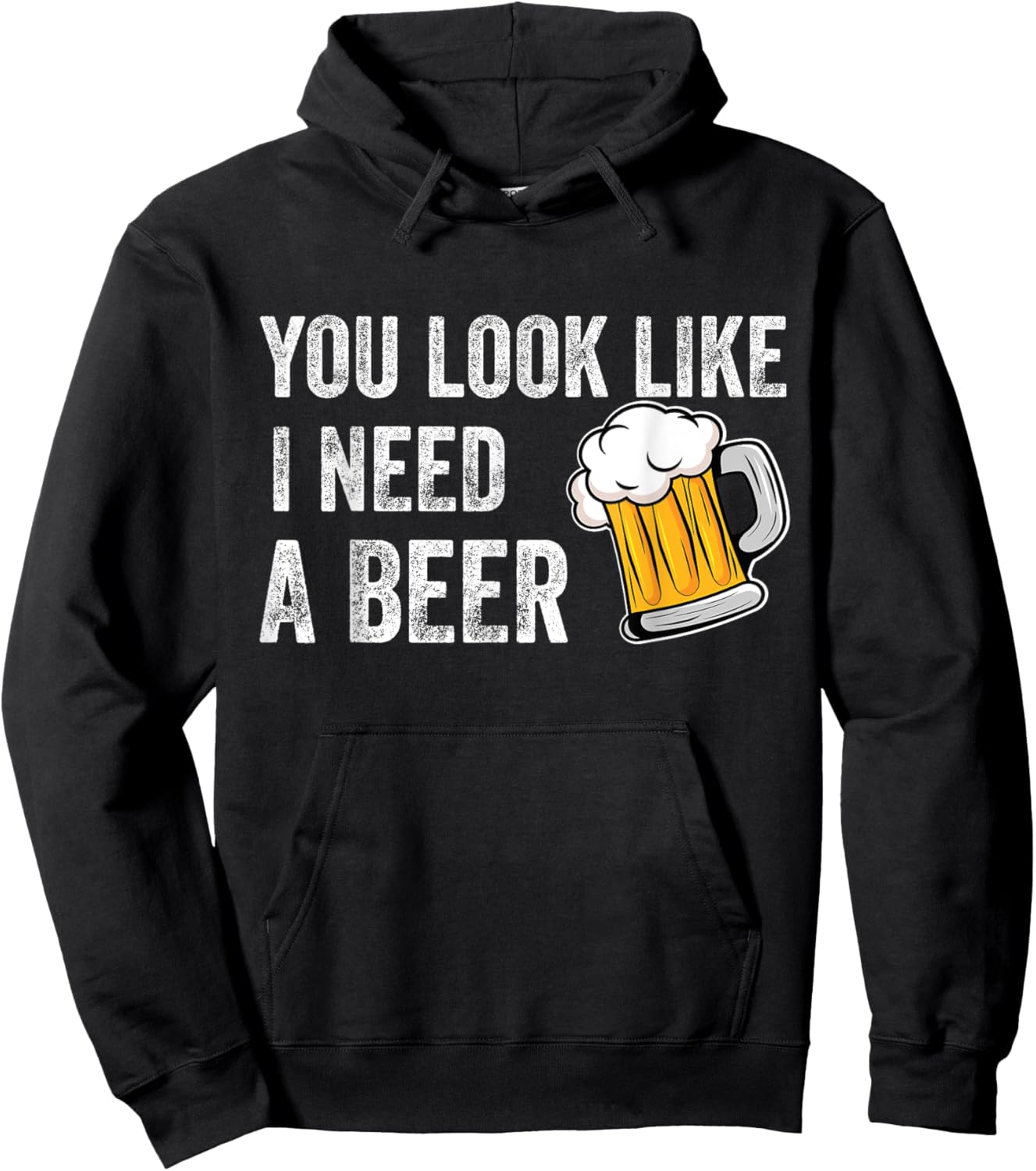 You Look Like I Need A Pint Drinking Funny Beer Hoodie - Hoodie | Black