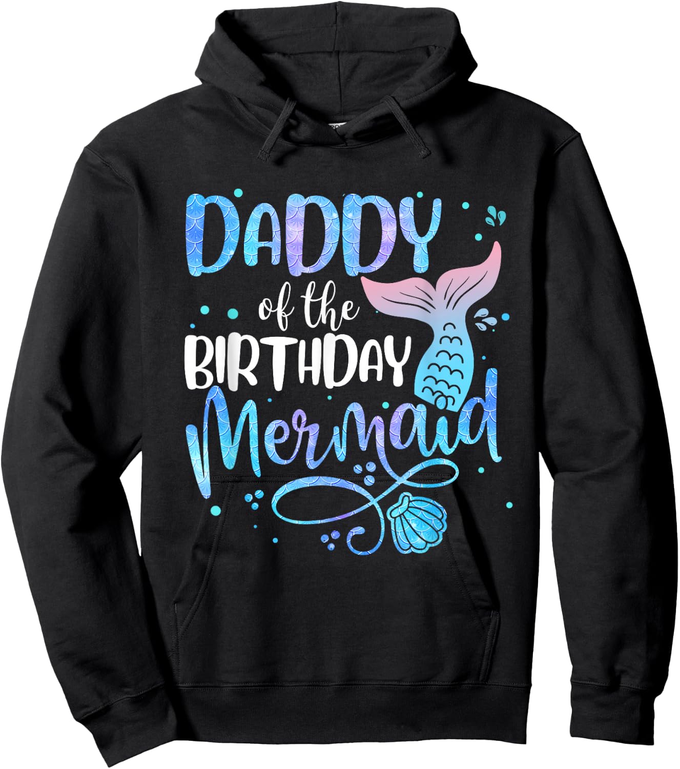 Daddy Of The Birthday Mermaid Family Matching Party Squad Hoodie - Hoodie | Black