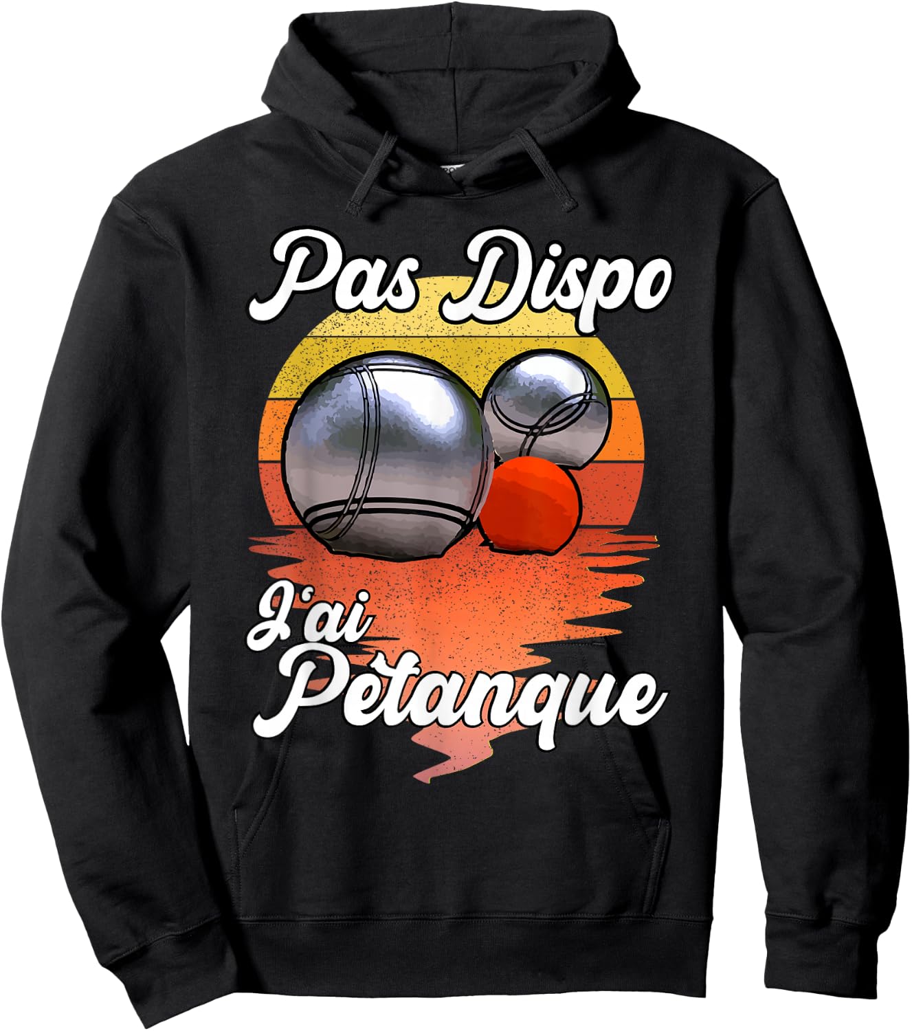 Not Available J'Ai Pétanque - Funny Humour for Fan des Boules Hoodie - Hoodie | Black
