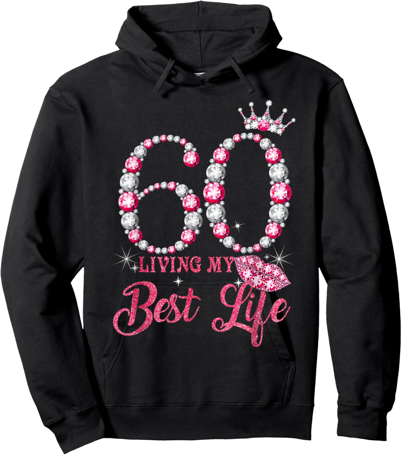 Living My Best Life 60 Years Old 60th Birthday Queen Women Hoodie - Hoodie | Black